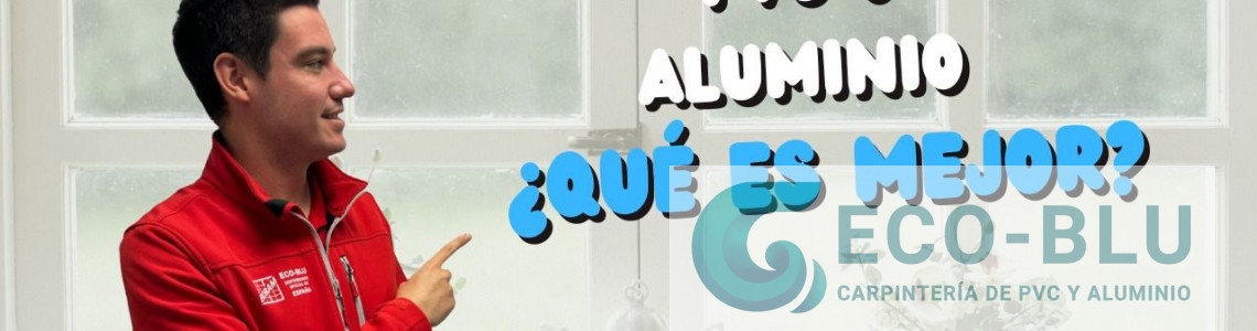 Ventajas de las ventanas de PVC sobre las de aluminio